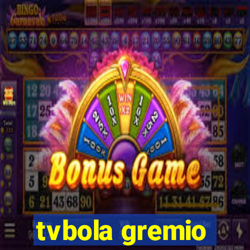 tvbola gremio